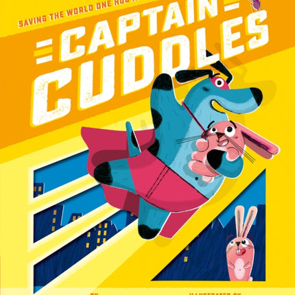 Captain Cuddles: Saving the World One Hug at a Time!