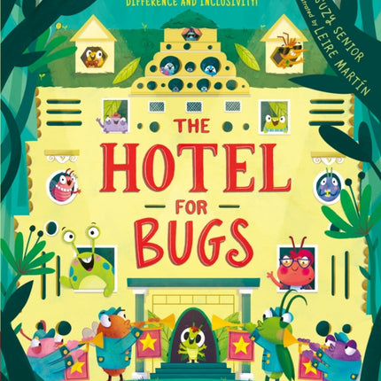 Hotel for Bugs: A Celebration of Difference and Inclusivity!