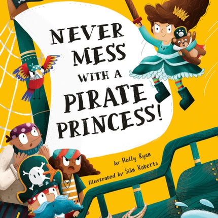 Never Mess with a Pirate Princess!