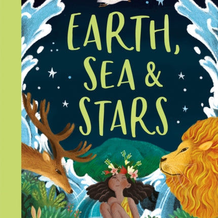 Earth, Sea & Stars: Inspiring Tales of the Natural World