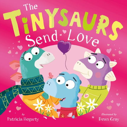 The Tinysaurs Send Love