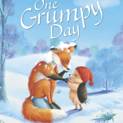 One Grumpy Day: Little Hedgehog & Friends