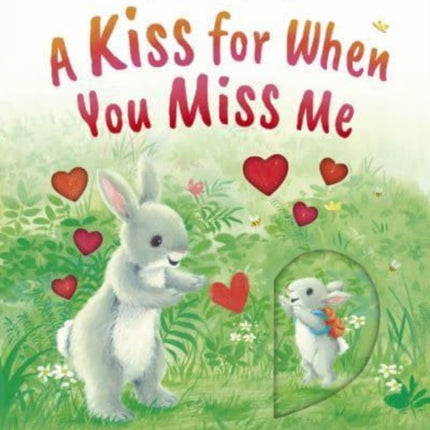 A Kiss for When You Miss Me: A heartwarming book about calming first day of school nerves