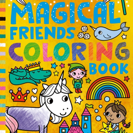 My Busy Magical Friends Coloring Book