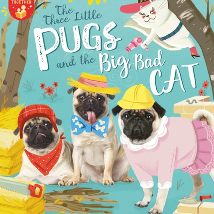 The Three Little Pugs and the Big Bad Cat