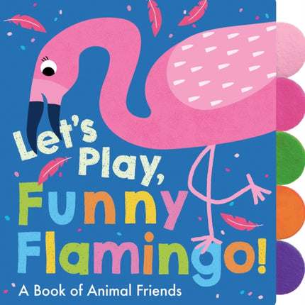 Let's Play, Funny Flamingo!