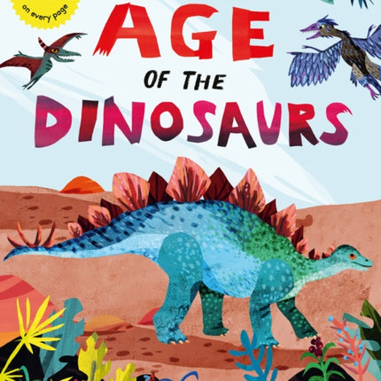 Curious Kids: Age of the Dinosaurs: With POP-UPS on every page