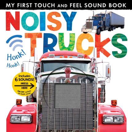 Noisy Trucks: Includes Six Sounds!