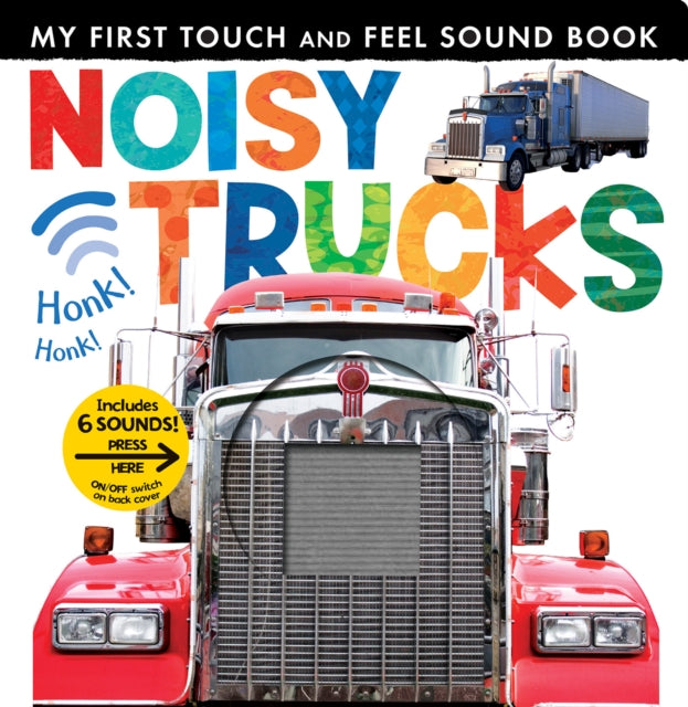 Noisy Trucks: Includes Six Sounds!