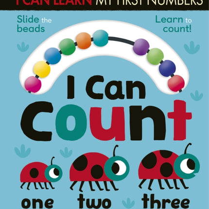 I Can Count: Slide the beads, learn to count!