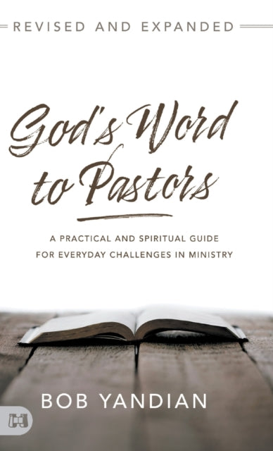 God's Word to Pastors Revised and Expanded: A
