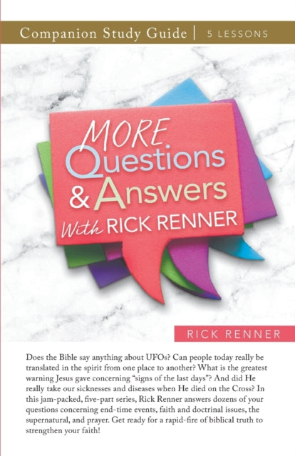 More Questions and Answers With Rick Renner Study