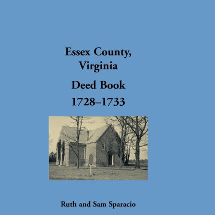 Essex County, Virginia Deed Book, 1728-1733