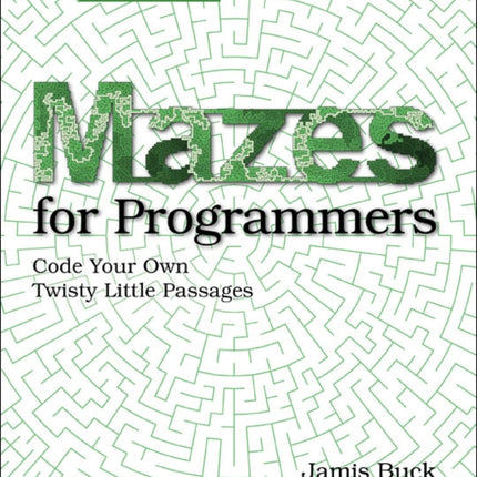 Mazes for Programmers