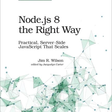 Node.js 8 the Right Way