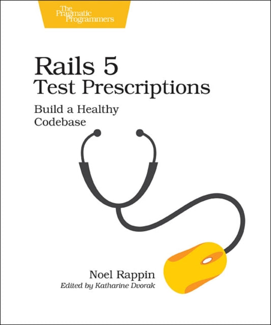 Rails 5 Test Prescriptions