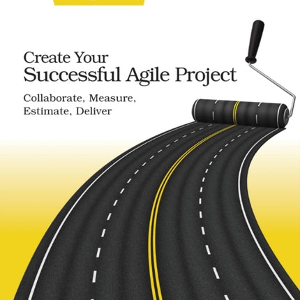 Create Your Succesful Agile Project