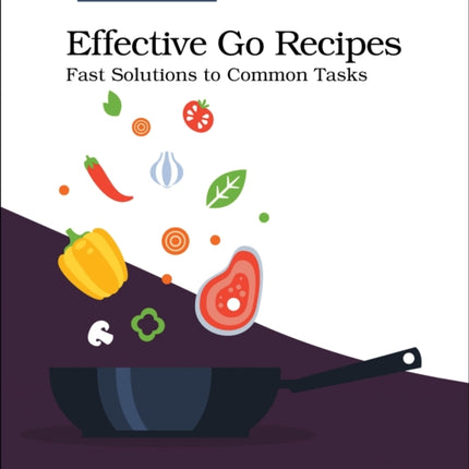 Effective Go Recipes