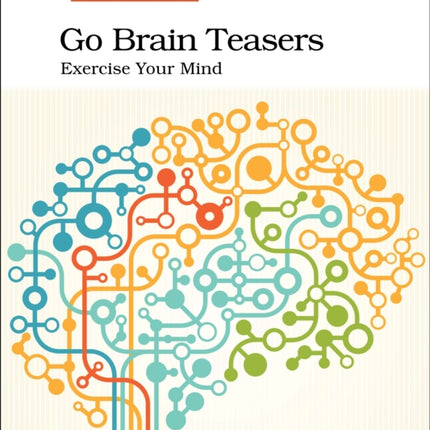 Go Brain Teasers: Exercise Your Mind