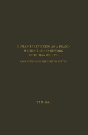 Human Trafficking As A Brand Within The Framework