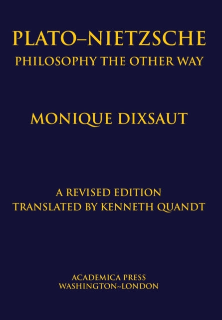 Plato-Nietzsche: The Other Way to Philosophize