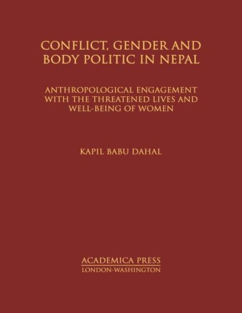 Conflict, Gender, and Body Politic in Nepal: