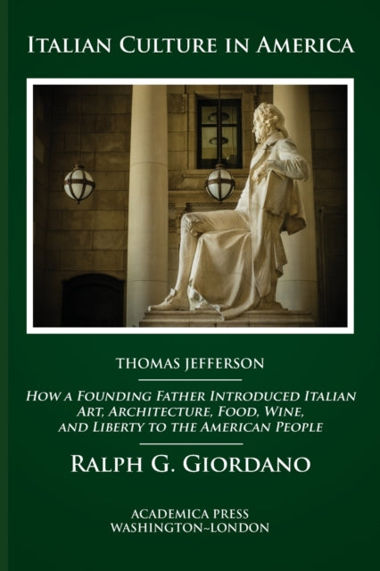 Italian Culture in America: How a Founding Father