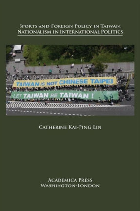 Sports and Foreign Policy in Taiwan: Nationalism