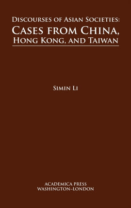 Discourses of Asian Societies: Cases from China,