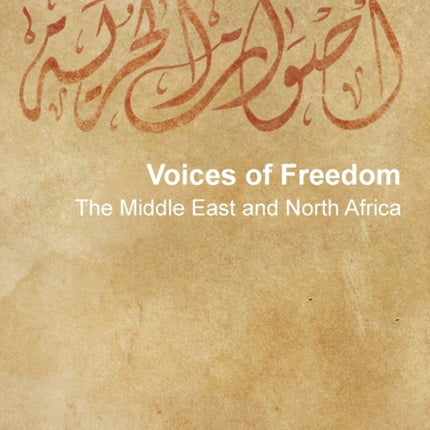 Voices of Freedom: The Middle East and North Africa