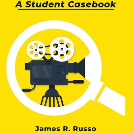 Analyzing Film: A Student Casebook