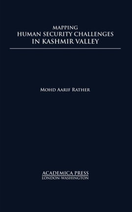 Mapping Human Security Challenges in the Kashmir