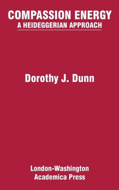 Compassion Energy: A Heideggerian Approach