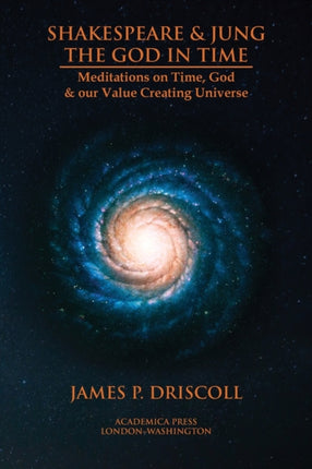 Shakespeare & Jung - The God in Time: Meditations