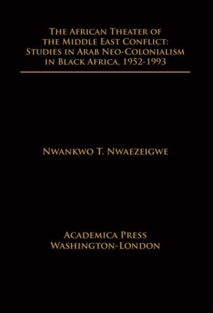 The African Theater of the Middle East Conflict: