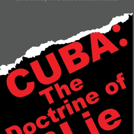 Cuba: The Doctrine of the Lie