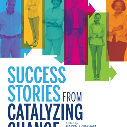 Success Stories from Catalyzing Change
