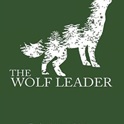 The Wolf Leader