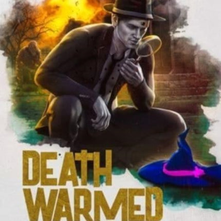 Death Warmed Over: Dan Shamble, Zombie PI