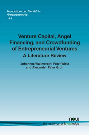 Venture Capital, Angel Financing, and