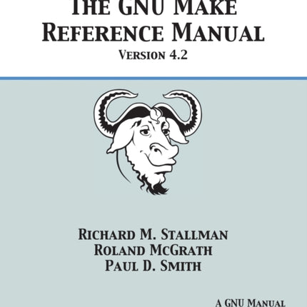 GNU Make Reference Manual: Version 4.2
