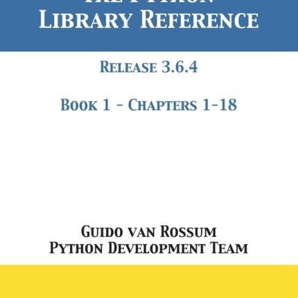 The Python Library Reference: Release 3.6.4 -