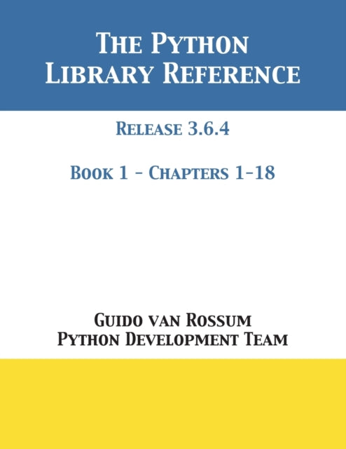 The Python Library Reference: Release 3.6.4 -