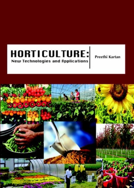 Horticulture: New Technologies and Applications