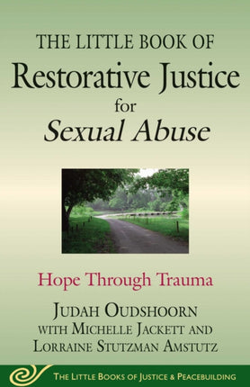 The Little Book of Restorative Justice for Sexual