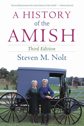 A History of the Amish: Third Edition