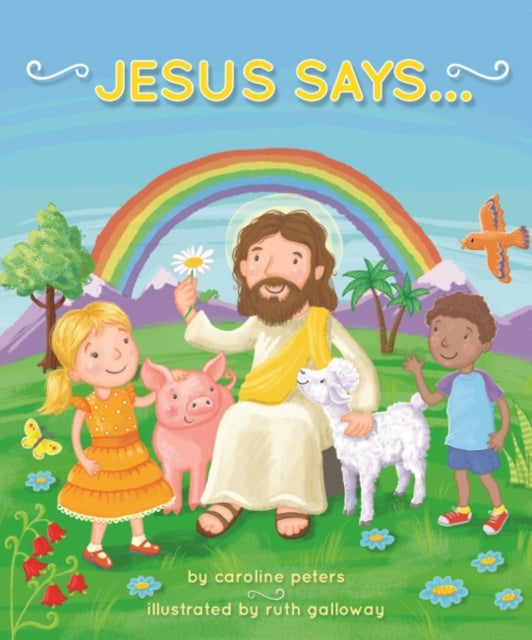 Jesus Says . . .