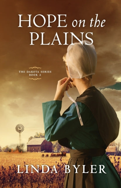 Hope on the Plains: The Dakota Series, Book 2