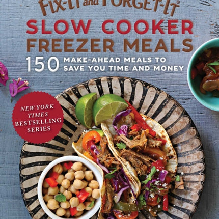 FixIt and ForgetIt Slow Cooker Freezer Meals