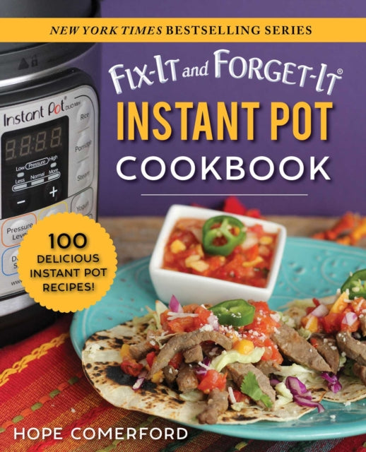 FixIt and ForgetIt Instant Pot Cookbook